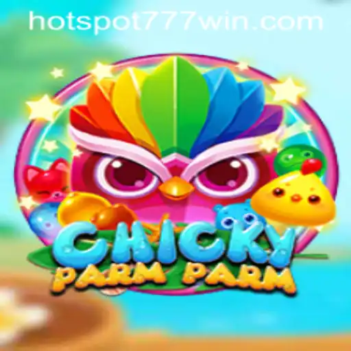 Explore the Thrilling World of ChickyParmParm at Hotspot777 Casino