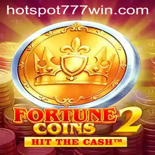 Discover the Thrills of FortuneCoins2 at Hotspot777 Casino