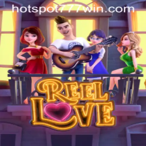 ReelLove: Your Ultimate Guide to Hotspot777 Casino's Exciting Game