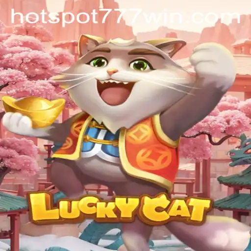 Exploring the Thrilling World of LuckyCat at Hotspot777 Casino