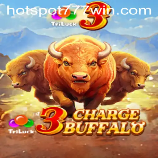 A Comprehensive Guide to 3ChargeBuffalo at Hotspot777 Casino