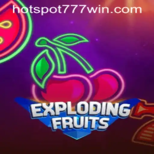 ExplodingFruits: A Thrilling Addition to Hotspot777 Casino