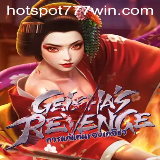 Discover the Thrilling World of GeishasRevenge at Hotspot777 Casino