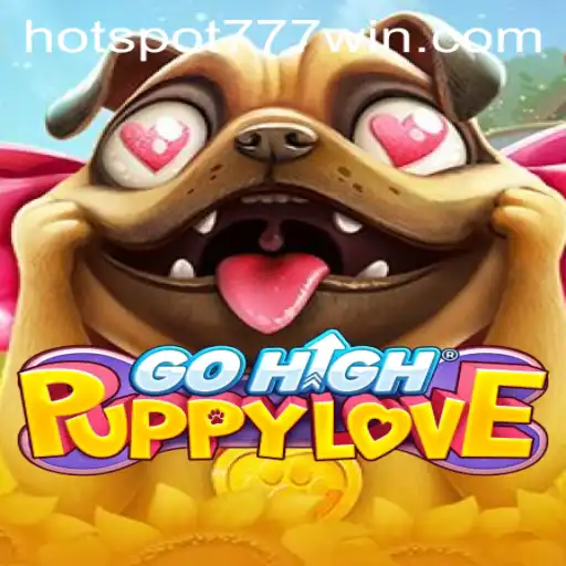 Discover the Exciting World of GoHighPuppyLove at Hotspot777 Casino