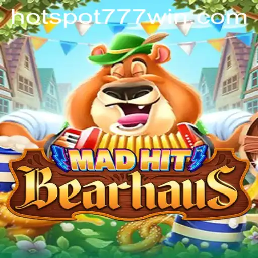Explore the Exciting World of MadHitBearhaus at Hotspot777 Casino