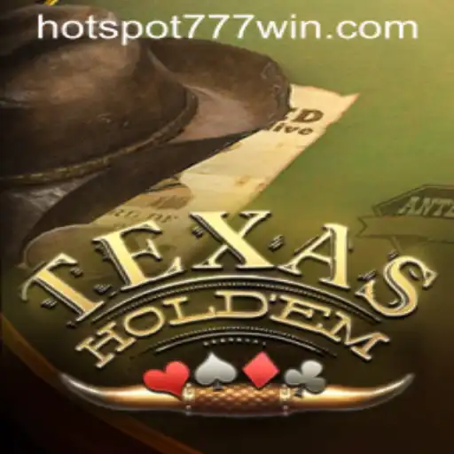 Exploring the Thrilling World of Texas Holdem at Hotspot777 Casino